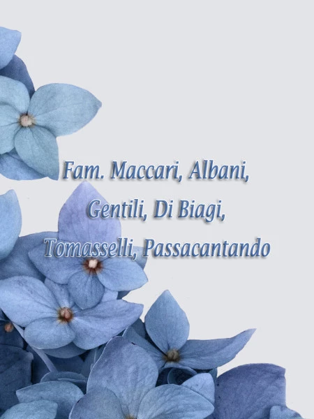 Fam. Maccari, Albani, Gentili, Di Biagi, Tomasselli, Passacantando  Sergio Piccioni